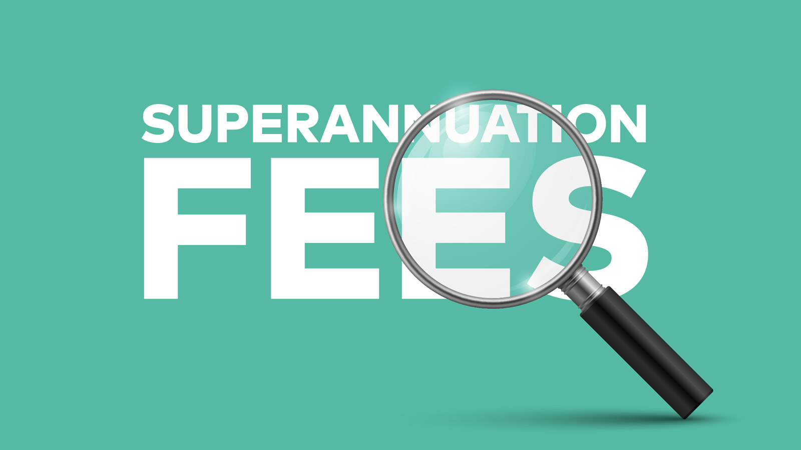 Why superannuation fund fees matter